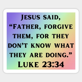 Bible Verse Luke 23:34 Sticker